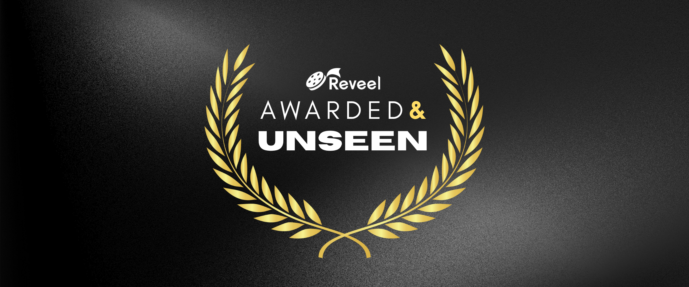 Awarded & Unseen